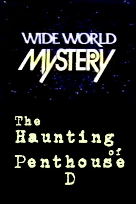 The Haunting of Penthouse D poster