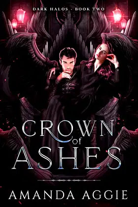Crown of Ashes: A Dark Fantasy Romance (Dark Halos Book 2) poster