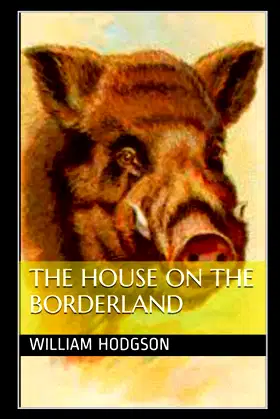 The House on the Borderland: (Annotated) poster
