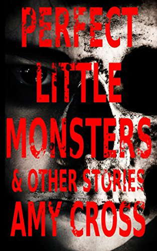 Perfect Little Monsters and Other Stories poster