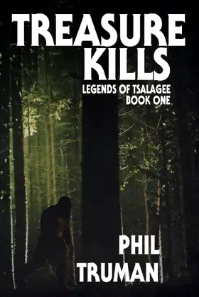 Treasure Kills: Legends of Tsalagee Book 1 poster