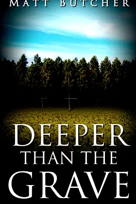 Deeper Than The Grave poster