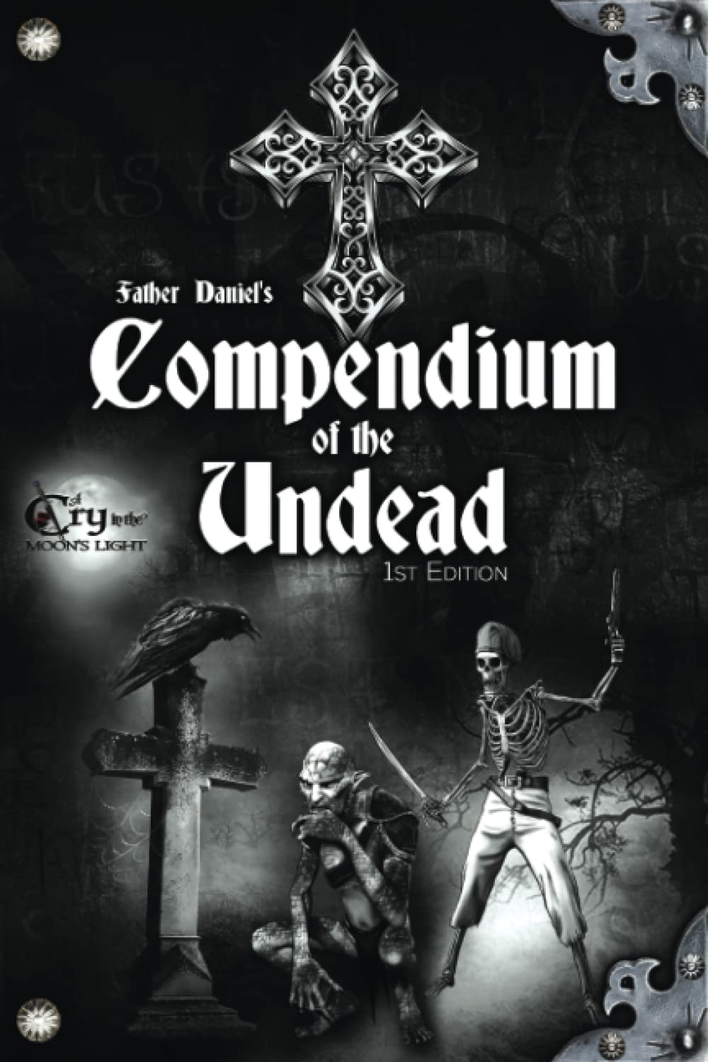 Father Daniel’s Compendium of the Undead (A Cry in the Moon's Light) poster