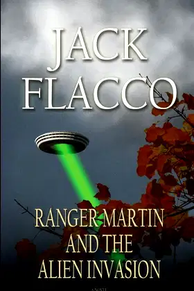 Ranger Martin and the Alien Invasion poster