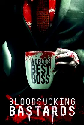 Bloodsucking Bastards poster