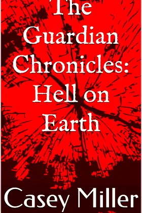 The Guardian Chronicles: Hell on Earth poster
