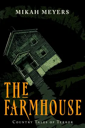 The Farmhouse: Country Tales of Terror poster
