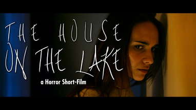 The House On the Lake - Horror Short Film poster