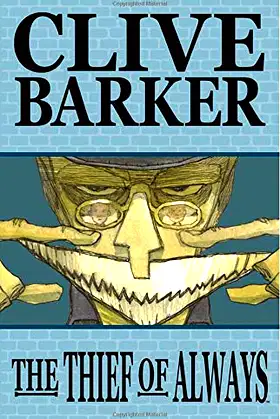 Clive Barkers The Thief Of Always poster