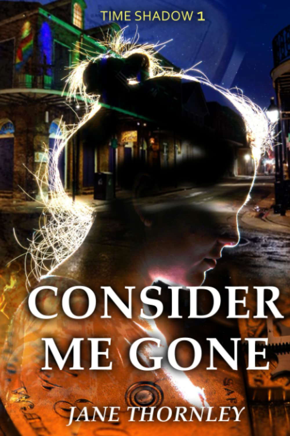 Consider Me Gone: A Time Travel Mystery (Time Shadows) poster