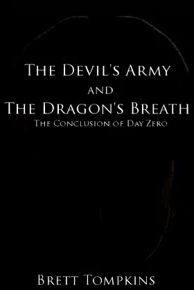 The Devil's Army and The Dragon's Breath (Day Zero) poster