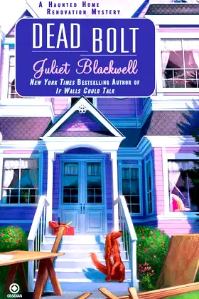 Dead Bolt: A Haunted Home Renovation Mystery poster
