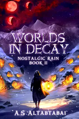 Worlds in Decay (Nostalgic Rain Book 2) poster