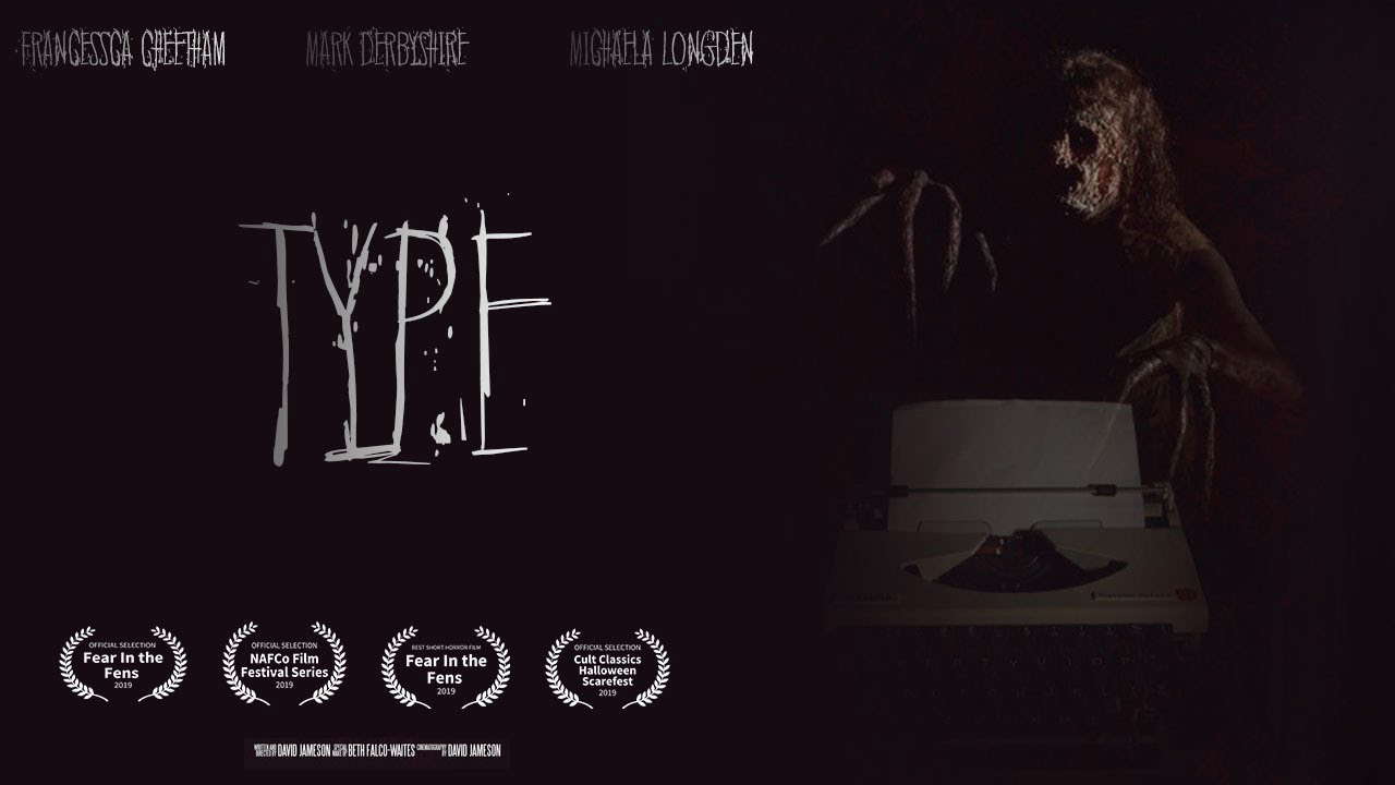Type - Award Winning Horror Short Film (2019)