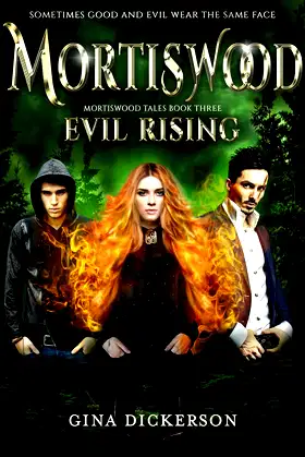 Mortiswood Evil Rising (Mortiswood Tales Book 3) poster
