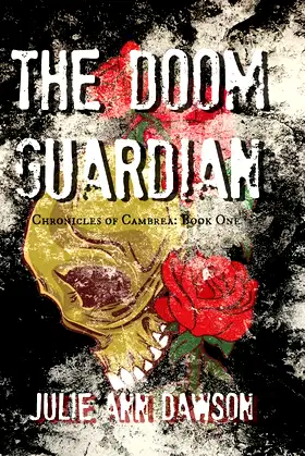 The Doom Guardian: Chronicles of Cambrea: Book One poster