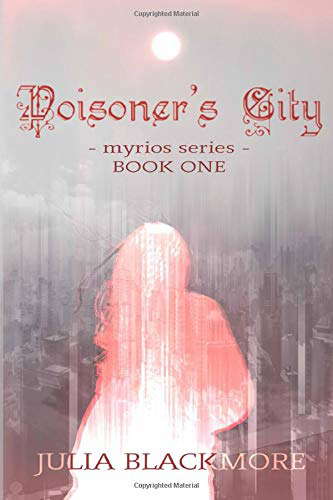 Poisoner's City (Myrios Series) poster