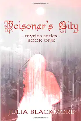 Poisoner's City (Myrios Series) poster