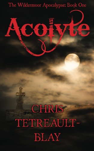 Acolyte (The Wildermoor Apocalypse) poster