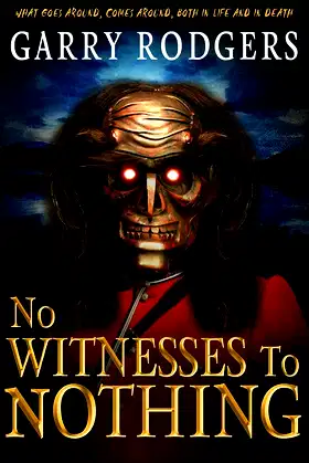 No Witnesses To Nothing poster