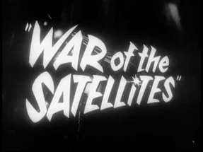 War of the Satellites (Trailer 1958) poster