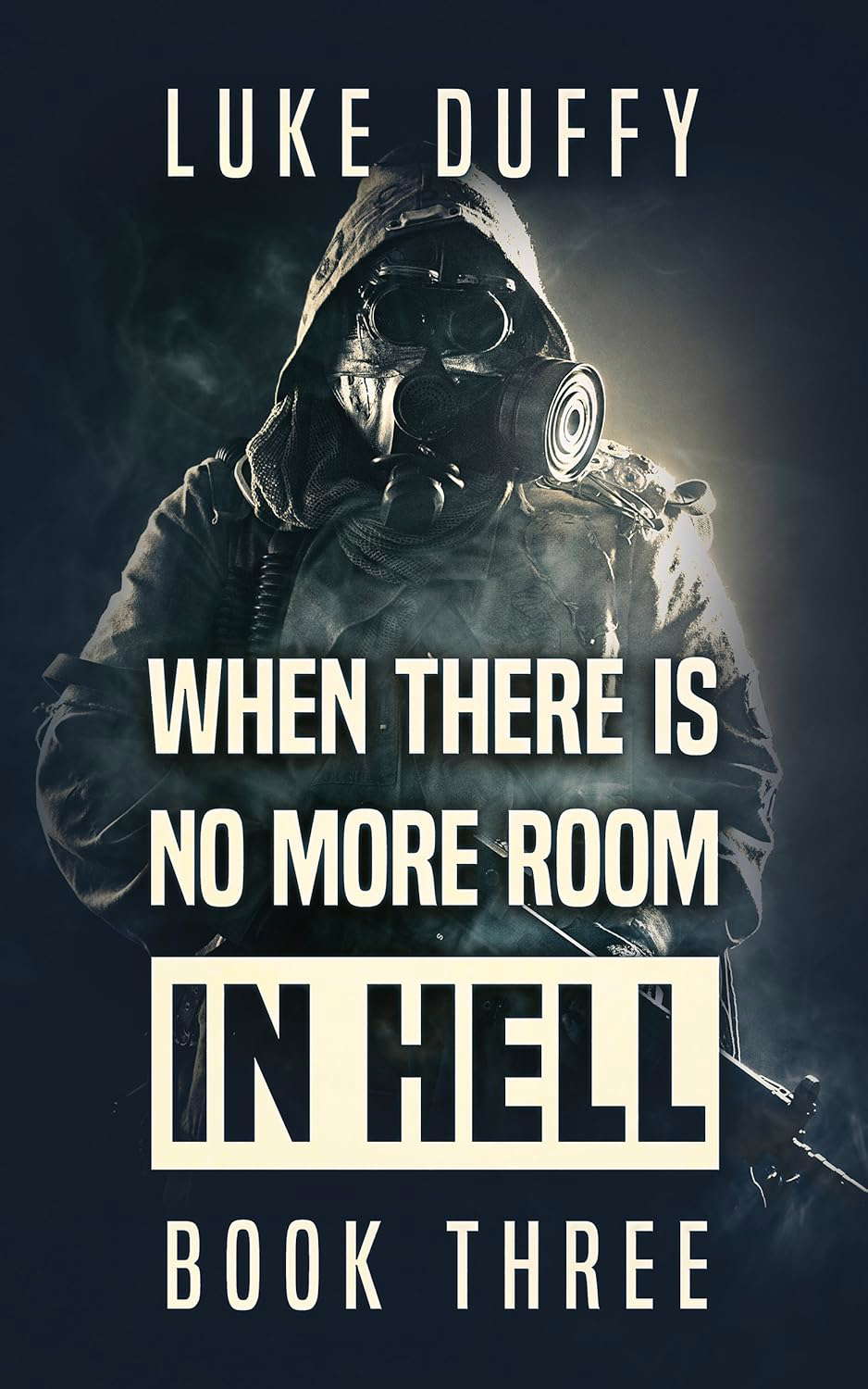 When There's No More Room In Hell 3 poster