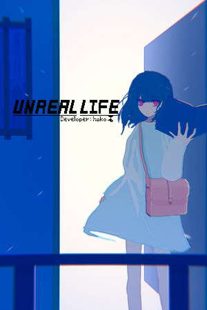 UNREAL LIFE poster