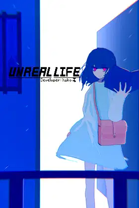 UNREAL LIFE poster