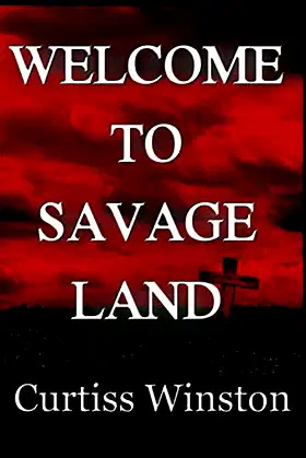 Welcome To Savage Land: Book One poster
