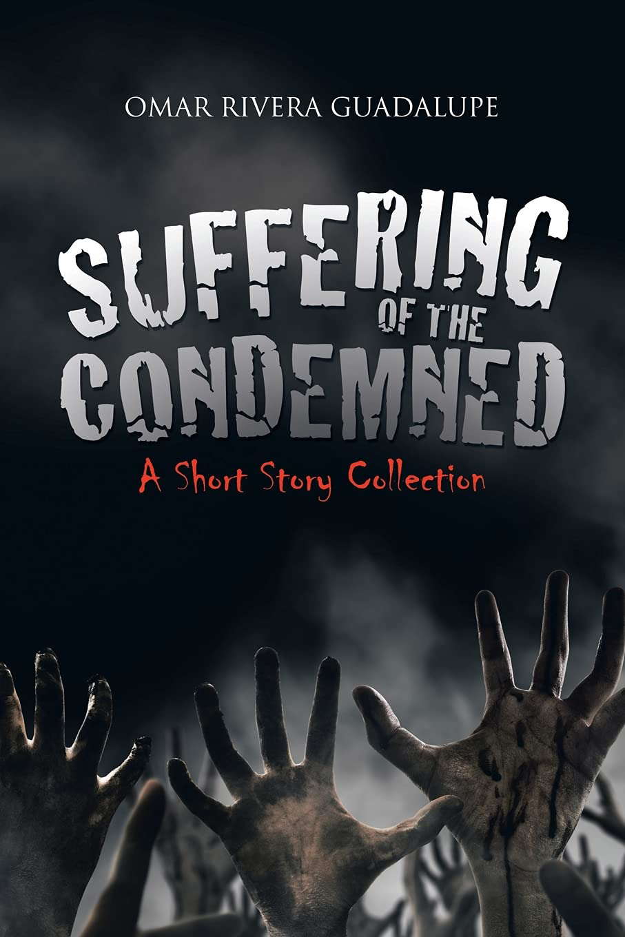 Suffering of the Condemned: A Short Story Collection poster