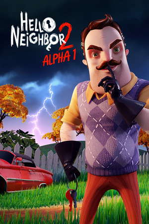 Hello Neighbor 2 Alpha 1 poster