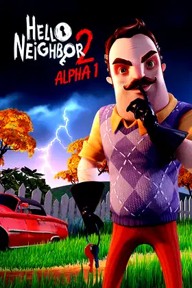 Hello Neighbor 2 Alpha 1 poster