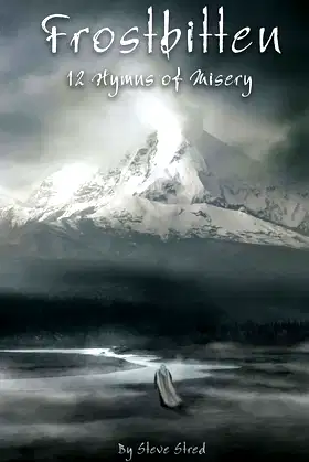 Frostbitten: 12 Hymns of Misery poster