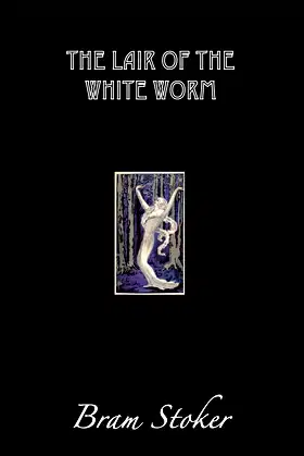 The Lair of the White Worm: The Garden of Evil (Arkmast Classics) poster