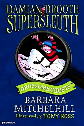 Gruesome Ghosts (Damian Drooth Supersleuth) poster