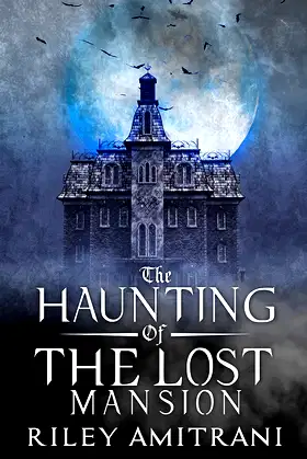 The Haunting of the Lost Mansion poster