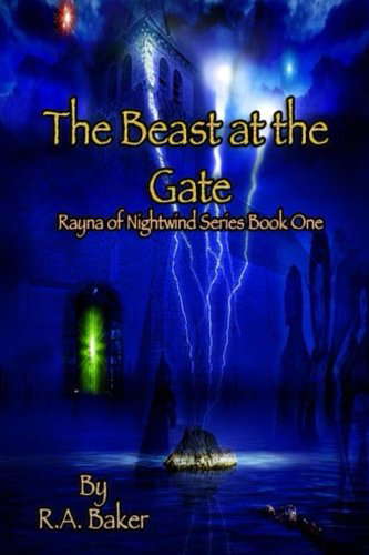 The Beast at the Gate (Rayna of Nightwind) (Rayna of Nightwind Series) poster