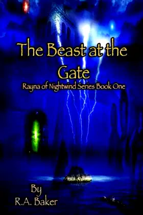 The Beast at the Gate (Rayna of Nightwind) (Rayna of Nightwind Series) poster