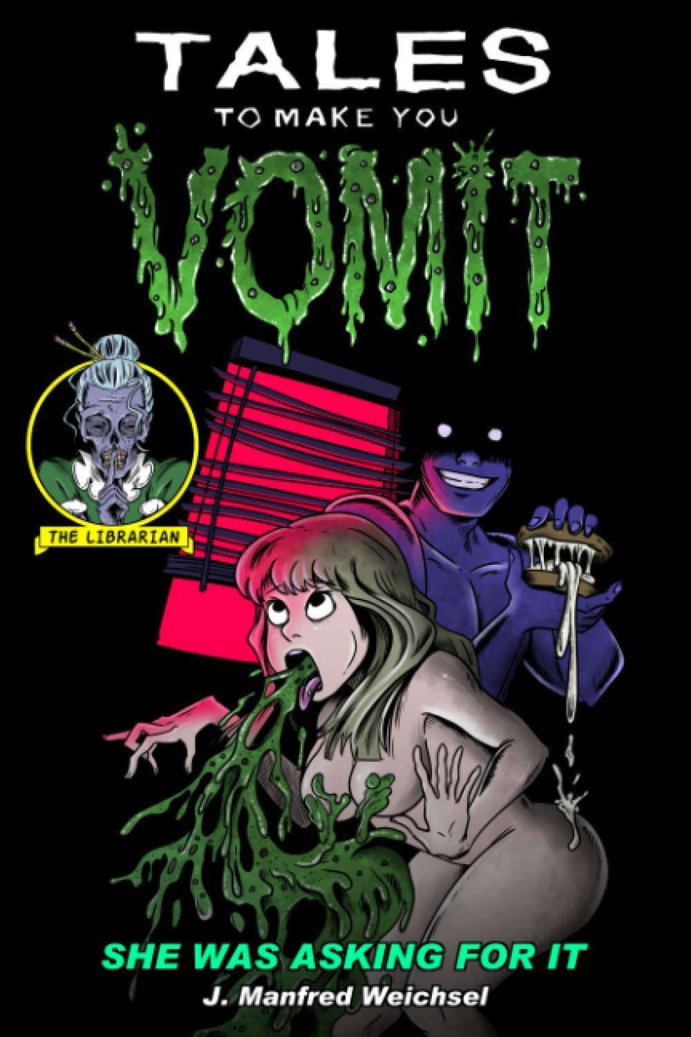 She Was Asking for It (Tales to Make You Vomit) poster