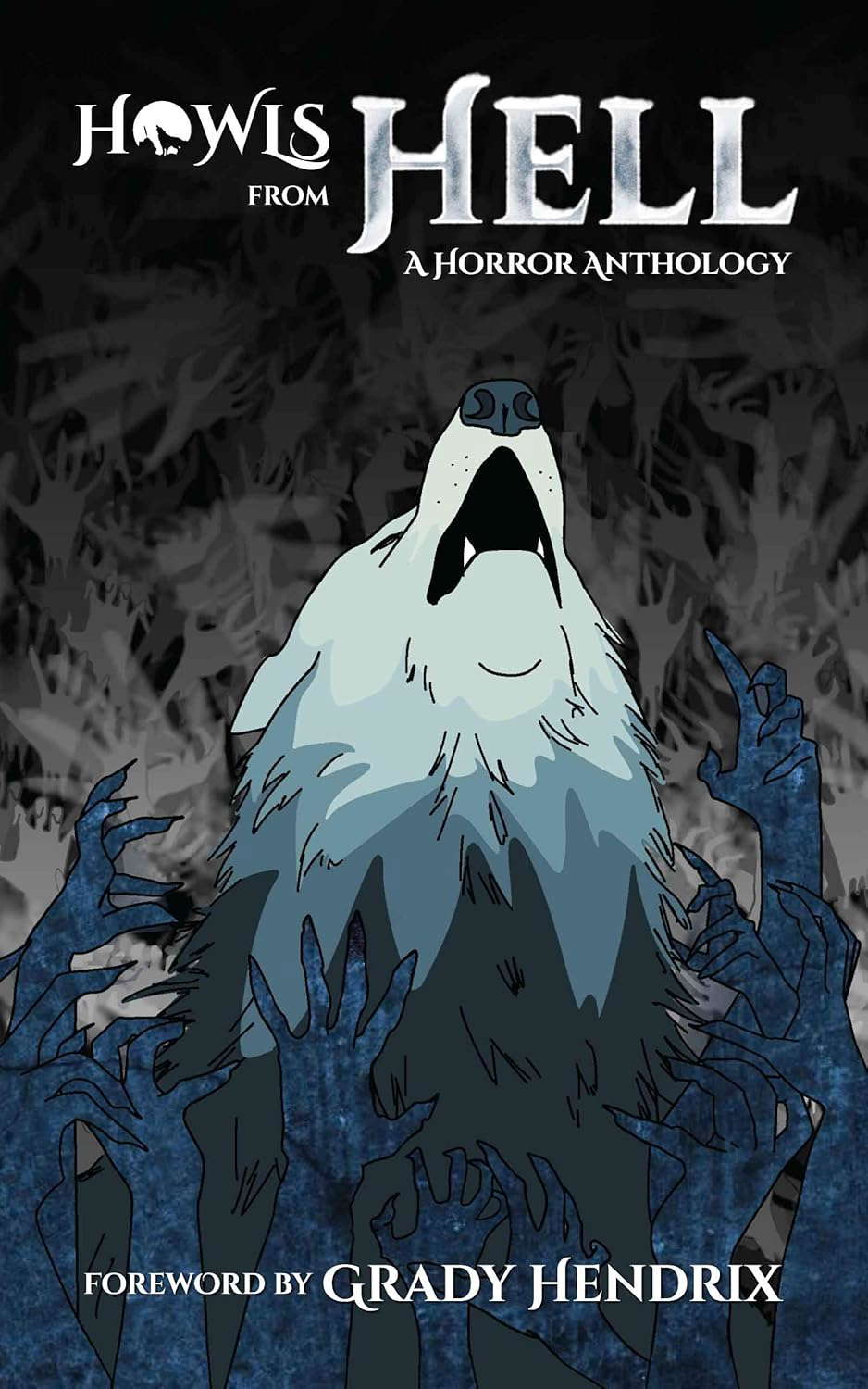 Howls From Hell: A Horror Anthology poster