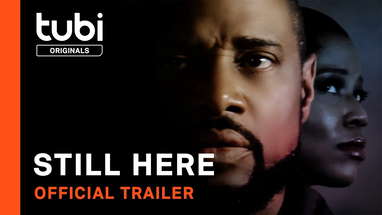 Still Here | Official Trailer | A Tubi Original poster