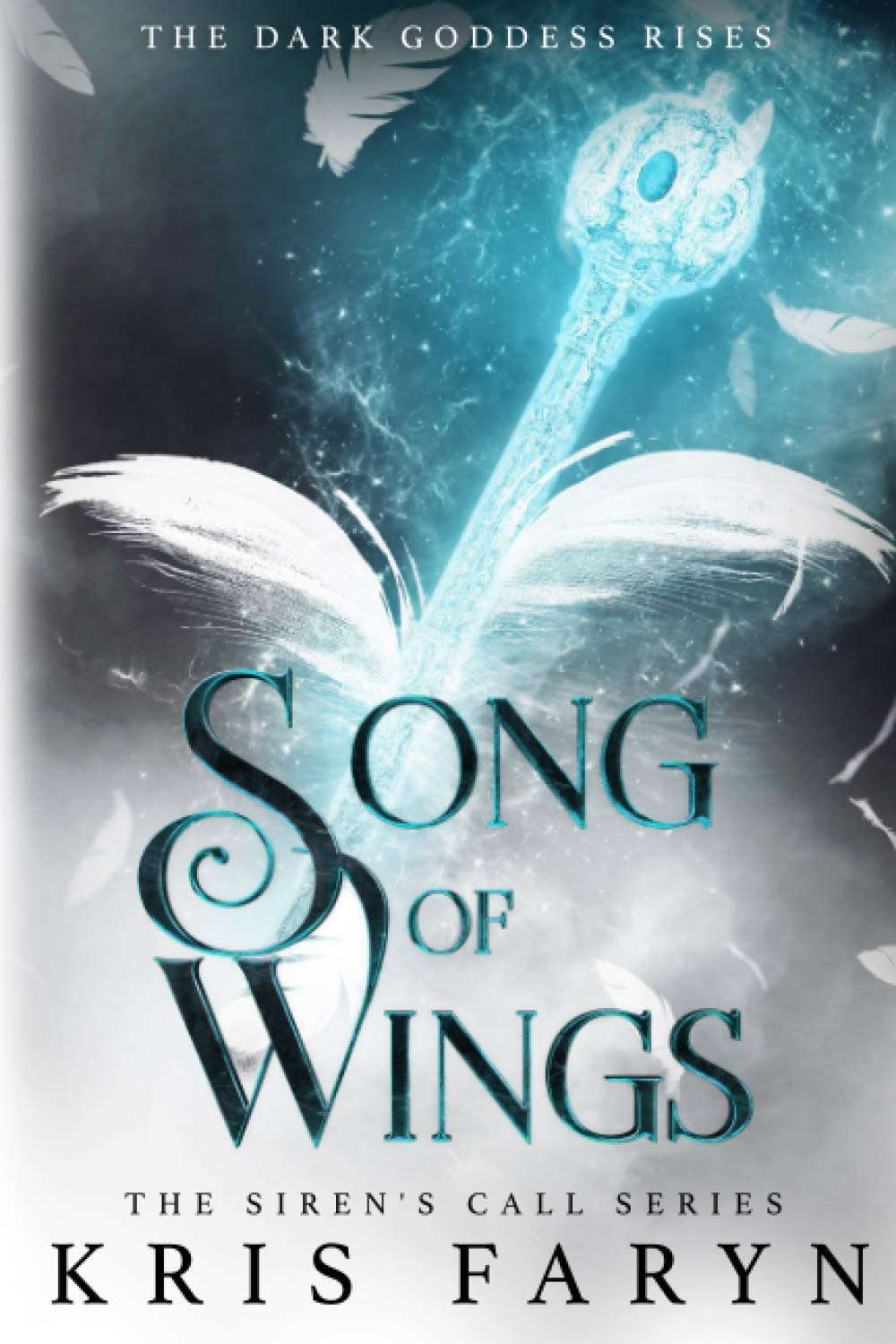 Song of Wings: A Young Adult Dark Fantasy (The Siren's Call Series) poster