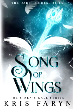 Song of Wings: A Young Adult Dark Fantasy (The Siren's Call Series) poster
