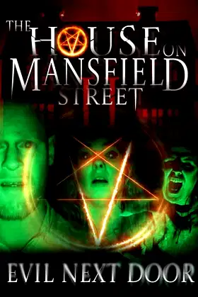 The House on Mansfield Street II: Evil Next Door poster