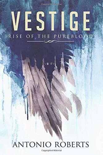 Vestige: Rise of The Pureblood (The Vestige Saga) poster