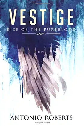 Vestige: Rise of The Pureblood (The Vestige Saga) poster