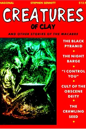 Creatures of Clay: & Other Stories of the Macabre (Diagonal) poster