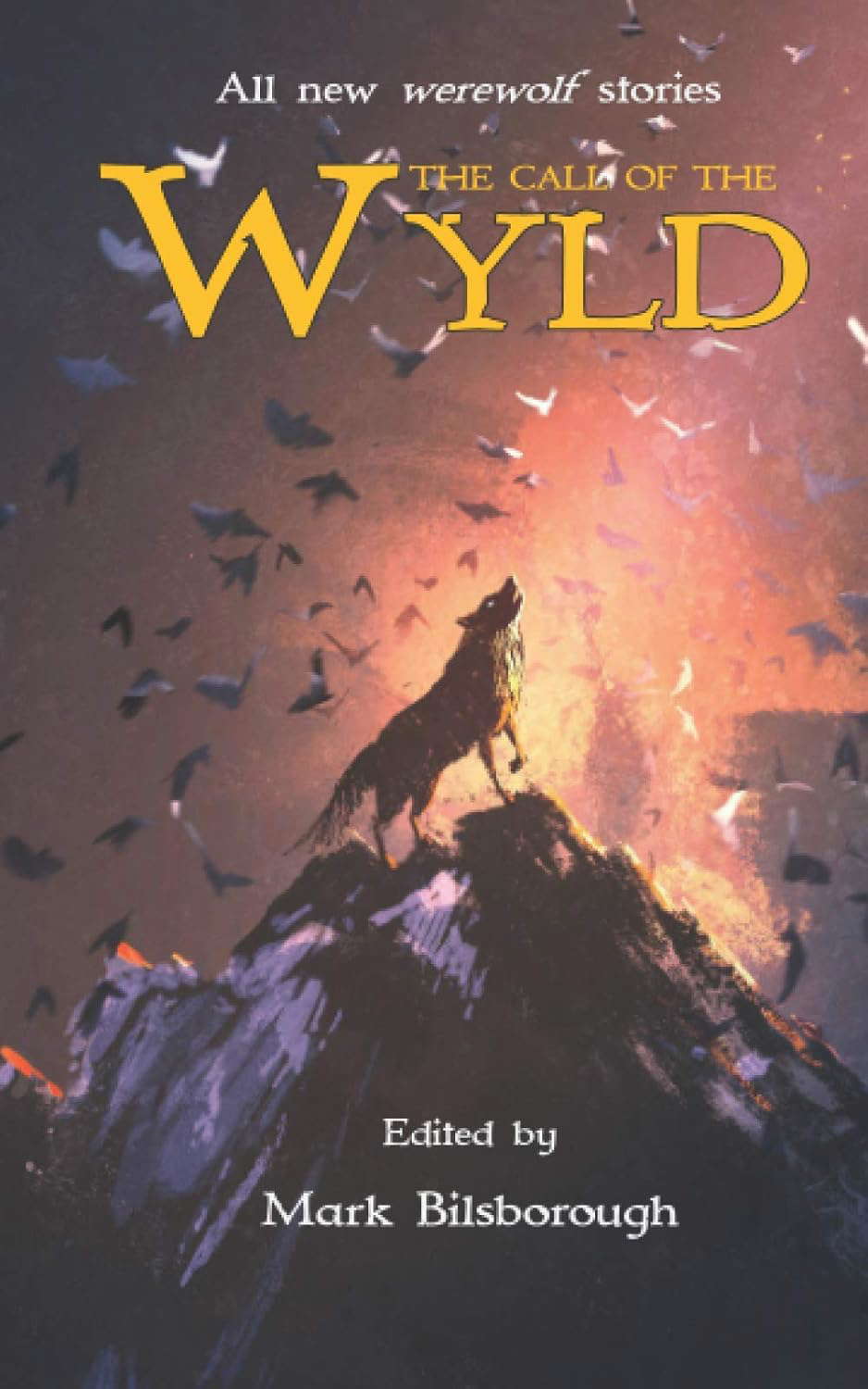 The Call of the Wyld (Wyldblood Anthologies) poster