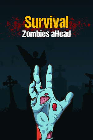 Survival: Zombies aHead poster