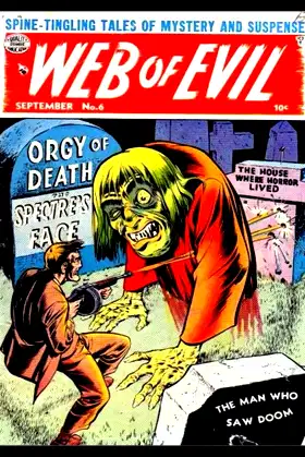 Web Of Evil #6: Golden Age Horror Suspense Comic 1953 poster